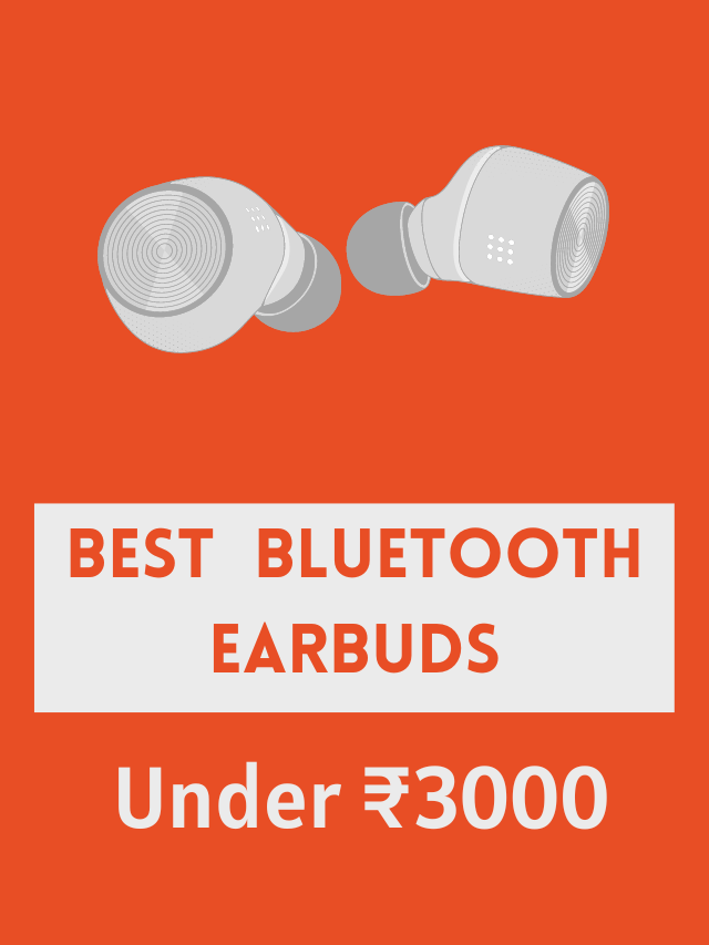 Best Bluetooth Earbuds Under ₹3000